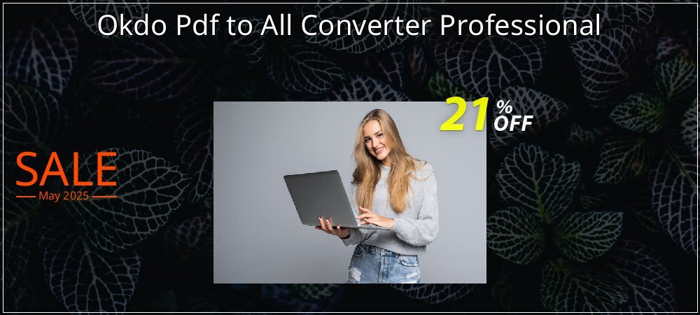 Okdo Pdf to All Converter Professional coupon on Mother's Day offer