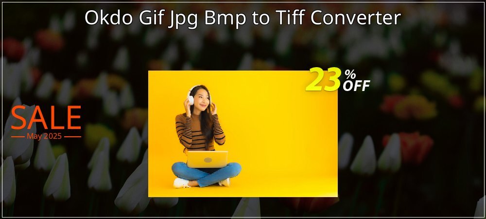 Okdo Gif Jpg Bmp to Tiff Converter coupon on Mother's Day sales