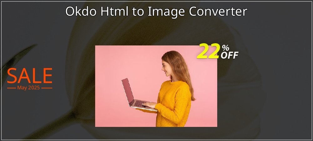 Okdo Html to Image Converter coupon on National Smile Day sales
