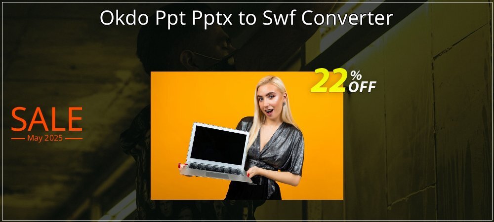 Okdo Ppt Pptx to Swf Converter coupon on World Password Day super sale