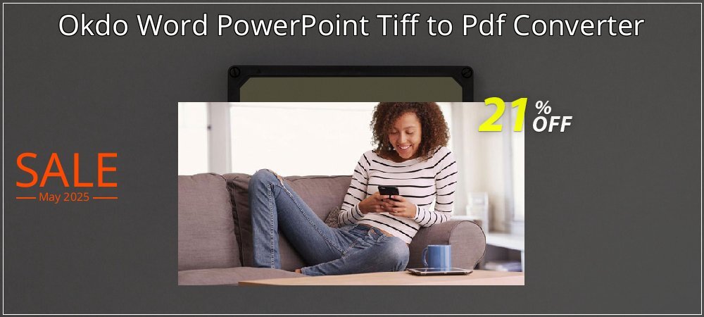 Okdo Word PowerPoint Tiff to Pdf Converter coupon on World Party Day offering discount