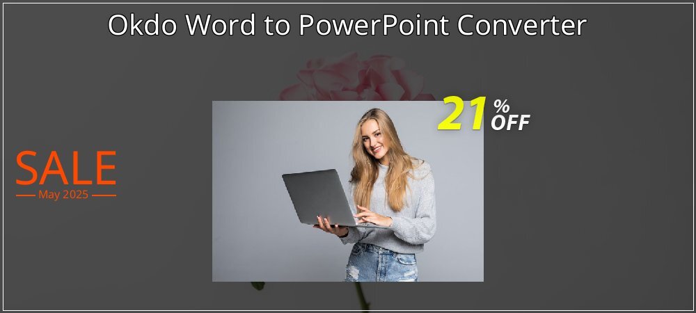 Okdo Word to PowerPoint Converter coupon on Mother Day offering sales