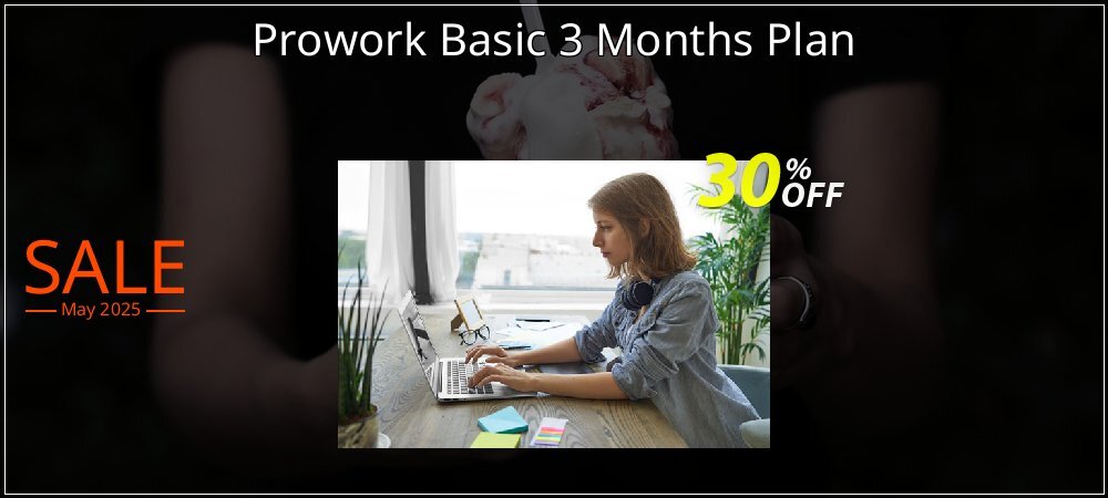 Prowork Basic 3 Months Plan coupon on National Smile Day offering discount
