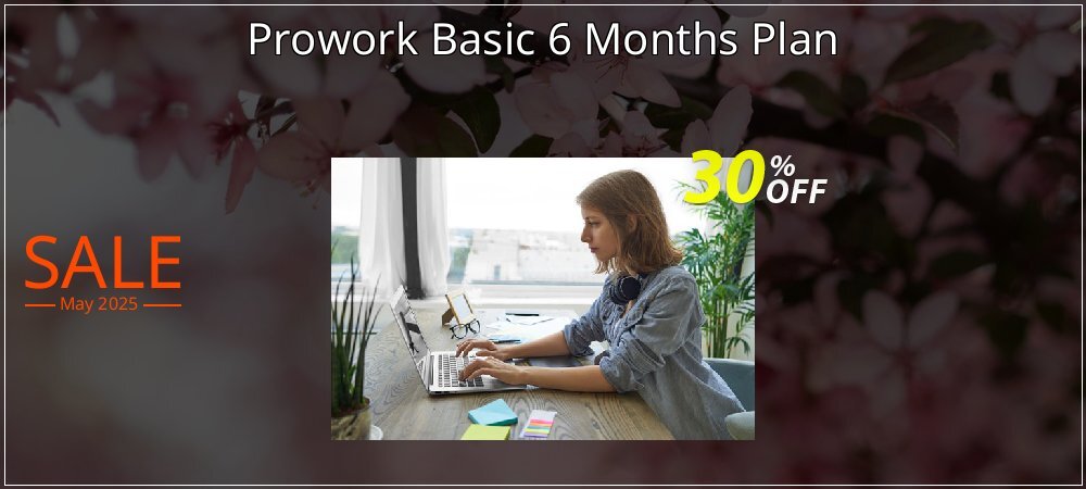 Prowork Basic 6 Months Plan coupon on April Fools' Day super sale