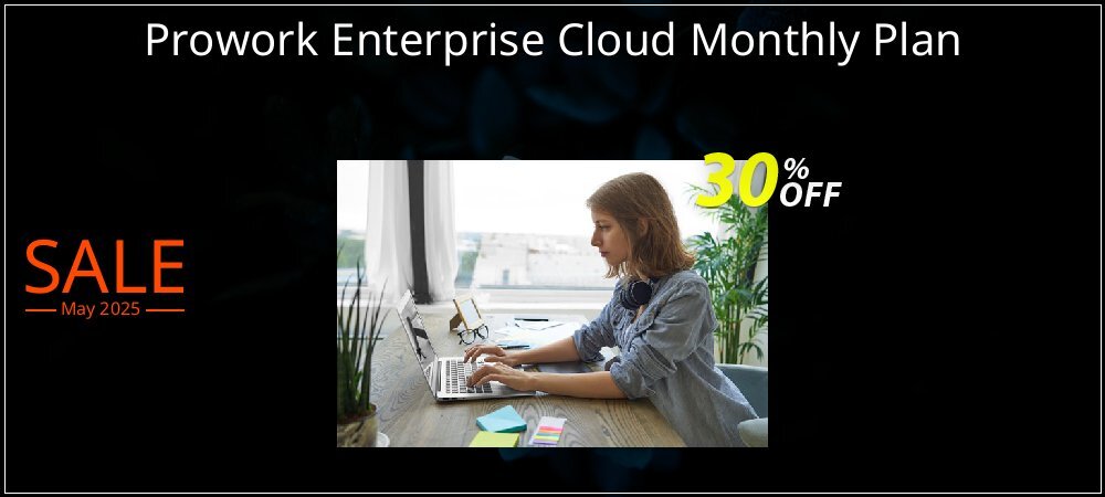 Prowork Enterprise Cloud Monthly Plan coupon on Easter Day discounts