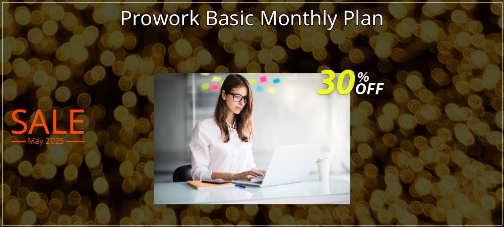 Prowork Basic Monthly Plan coupon on Easter Day offering discount