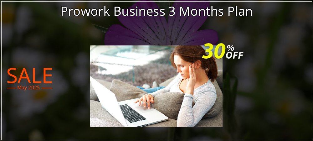 Prowork Business 3 Months Plan coupon on Virtual Vacation Day offering discount