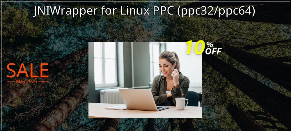 JNIWrapper for Linux PPC - ppc32/ppc64  coupon on April Fools' Day offering discount