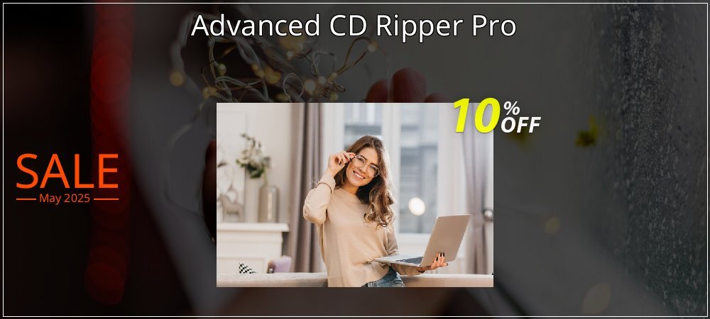 Advanced CD Ripper Pro coupon on Mother's Day discounts