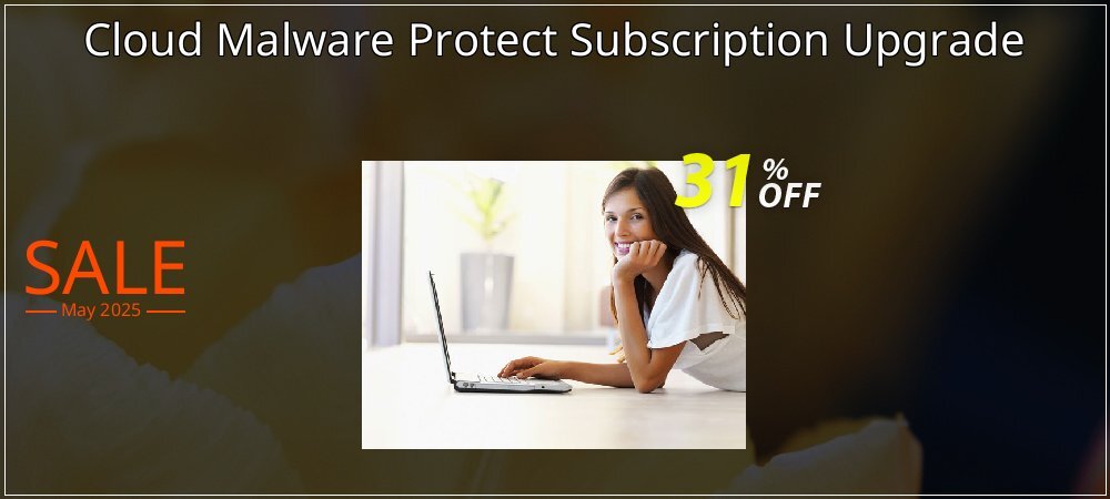 Cloud Malware Protect Subscription Upgrade coupon on Mother's Day discount