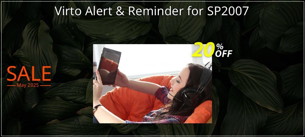 Virto Alert & Reminder for SP2007 coupon on Working Day offering sales