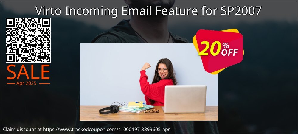 Virto Incoming Email Feature for SP2007 coupon on Mother Day offer