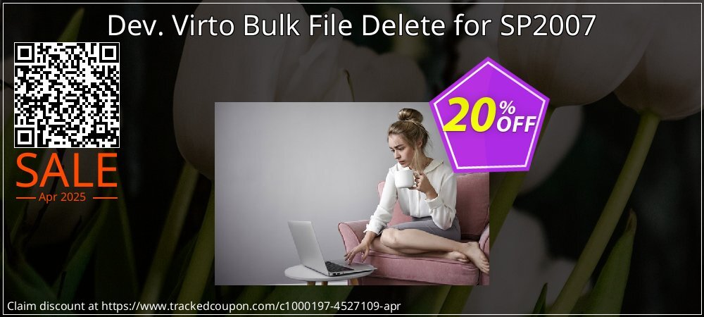 Dev. Virto Bulk File Delete for SP2007 coupon on April Fools' Day offer