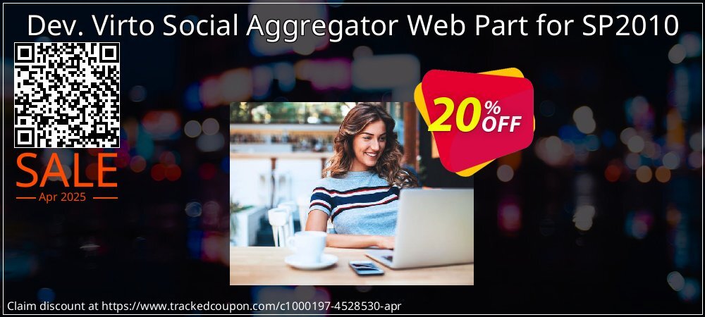 Dev. Virto Social Aggregator Web Part for SP2010 coupon on World Backup Day deals