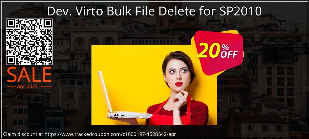 Dev. Virto Bulk File Delete for SP2010 coupon on April Fools Day offering discount