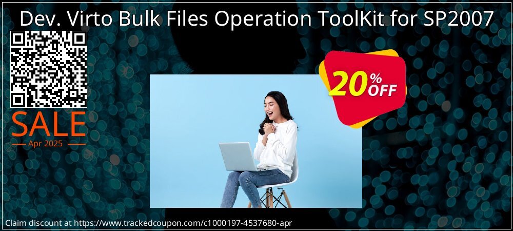 Dev. Virto Bulk Files Operation ToolKit for SP2007 coupon on National Walking Day promotions