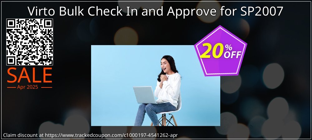 Virto Bulk Check In and Approve for SP2007 coupon on April Fools' Day promotions