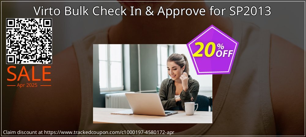 Virto Bulk Check In & Approve for SP2013 coupon on Working Day discount