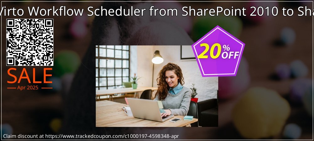 Migration of Virto Workflow Scheduler from SharePoint 2010 to SharePoint 2013 coupon on Easter Day discounts