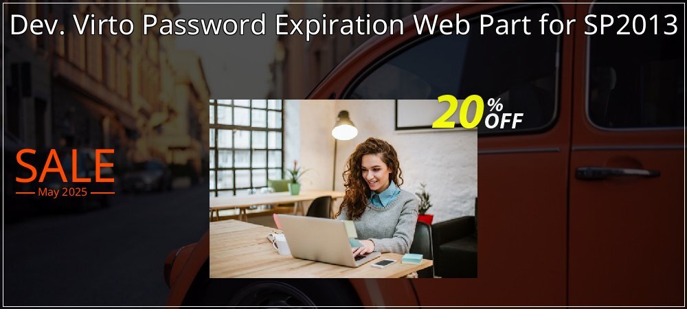 Dev. Virto Password Expiration Web Part for SP2013 coupon on Working Day offering sales