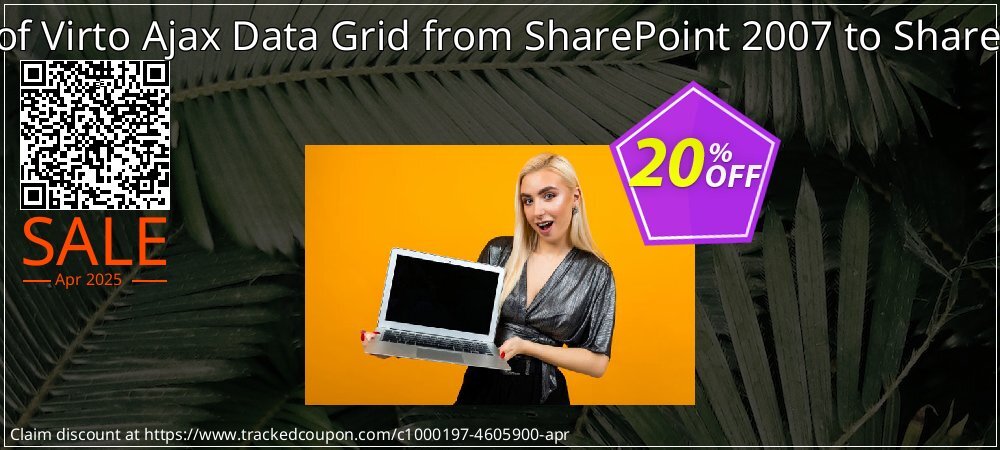 Migration of Virto Ajax Data Grid from SharePoint 2007 to SharePoint 2010 coupon on Mother Day sales