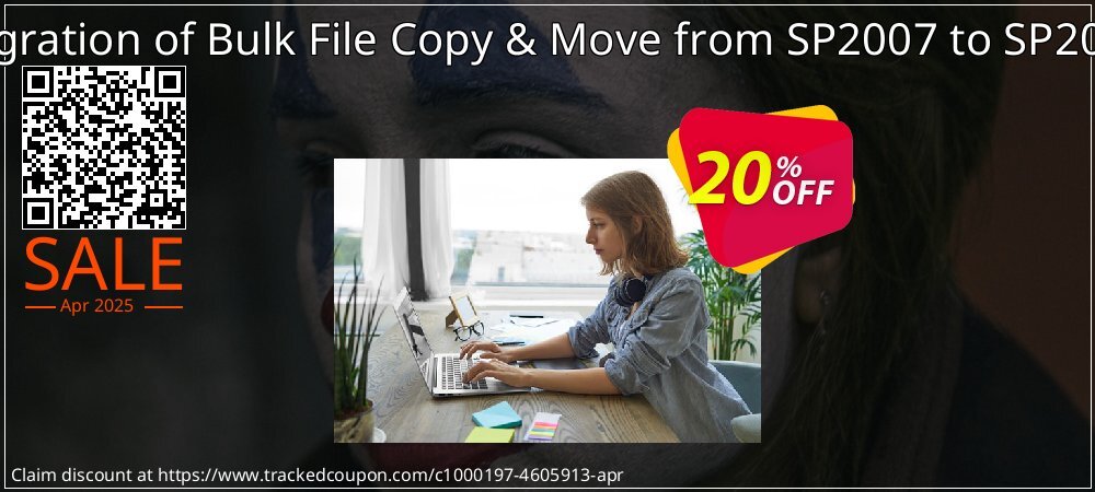 Migration of Bulk File Copy & Move from SP2007 to SP2010 coupon on Easter Day discount