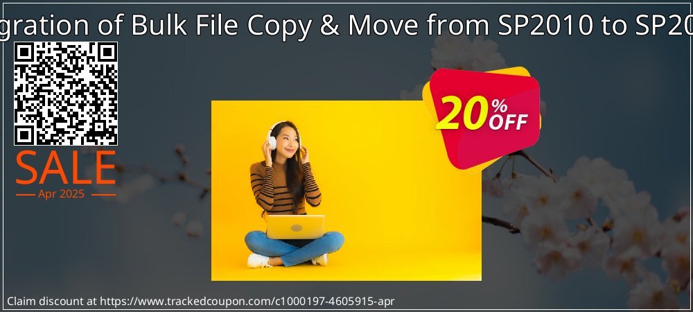 Migration of Bulk File Copy & Move from SP2010 to SP2013 coupon on National Walking Day offering sales