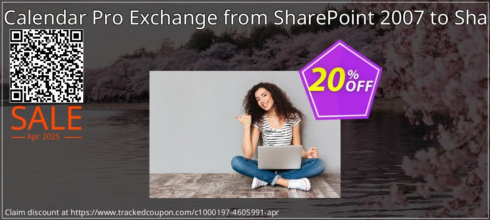 Migration of Calendar Pro Exchange from SharePoint 2007 to SharePoint 2010 coupon on National Loyalty Day deals