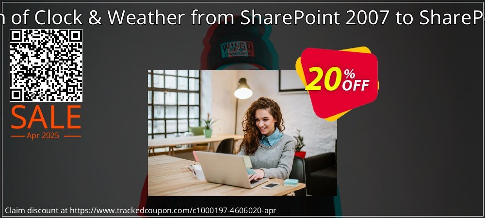 Migration of Clock & Weather from SharePoint 2007 to SharePoint 2010 coupon on National Walking Day offer