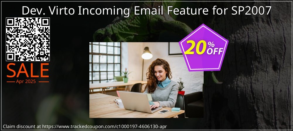 Dev. Virto Incoming Email Feature for SP2007 coupon on Mother Day offering sales