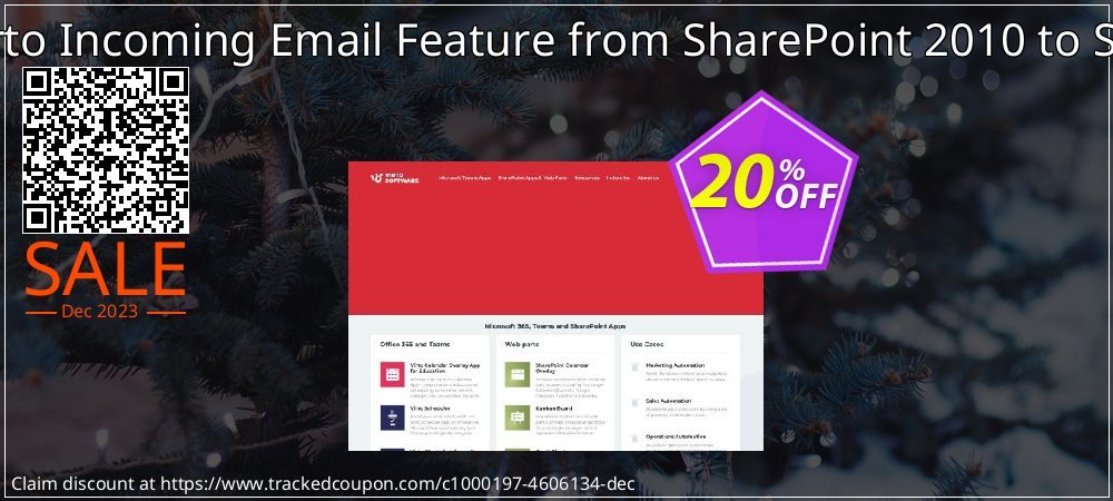 Migration of Virto Incoming Email Feature from SharePoint 2010 to SharePoint 2013 coupon on Tell a Lie Day promotions