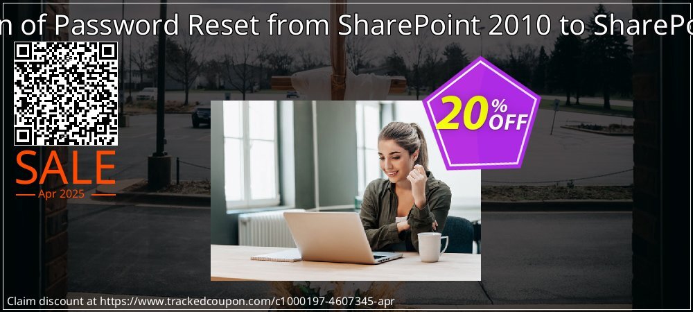 Migration of Password Reset from SharePoint 2010 to SharePoint 2013 coupon on National Walking Day offering discount