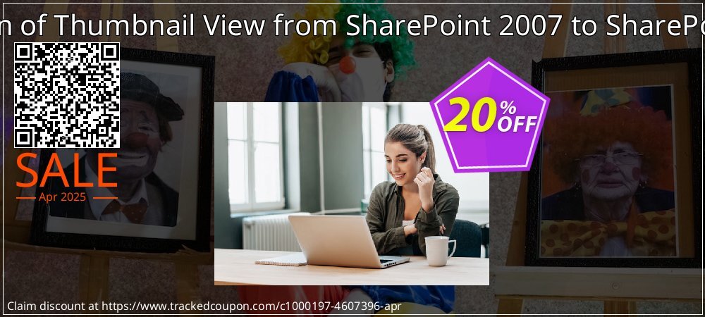 Migration of Thumbnail View from SharePoint 2007 to SharePoint 2010 coupon on World Party Day deals