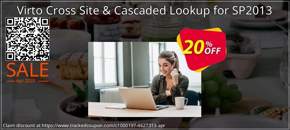 Virto Cross Site & Cascaded Lookup for SP2013 coupon on Easter Day deals