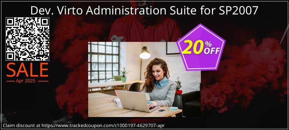 Dev. Virto Administration Suite for SP2007 coupon on April Fools Day sales