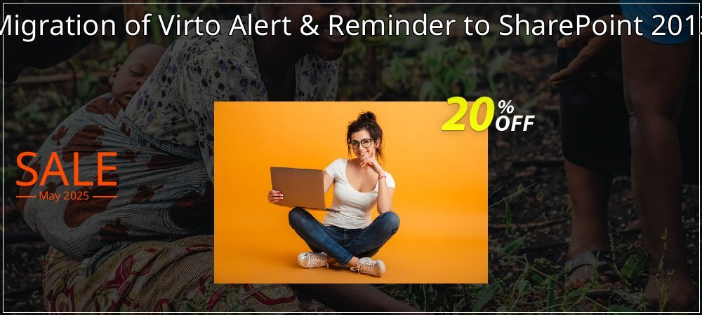 Migration of Virto Alert & Reminder to SharePoint 2013 coupon on National Pizza Party Day offering discount
