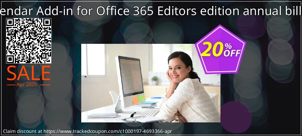 Calendar Add-in for Office 365 Editors edition annual billing coupon on National Loyalty Day offering discount