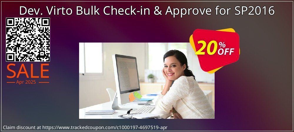 Dev. Virto Bulk Check-in & Approve for SP2016 coupon on April Fools' Day super sale