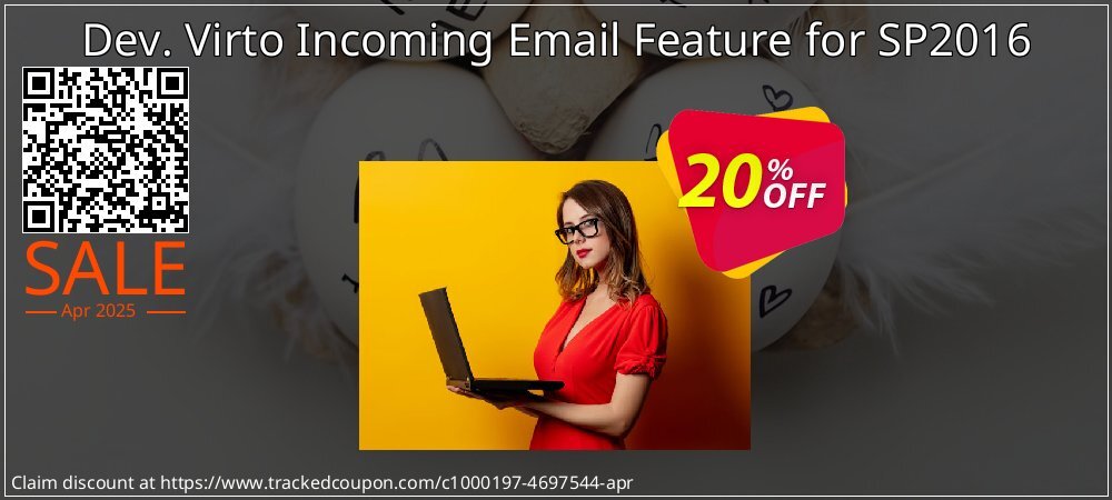 Dev. Virto Incoming Email Feature for SP2016 coupon on Tell a Lie Day offering sales