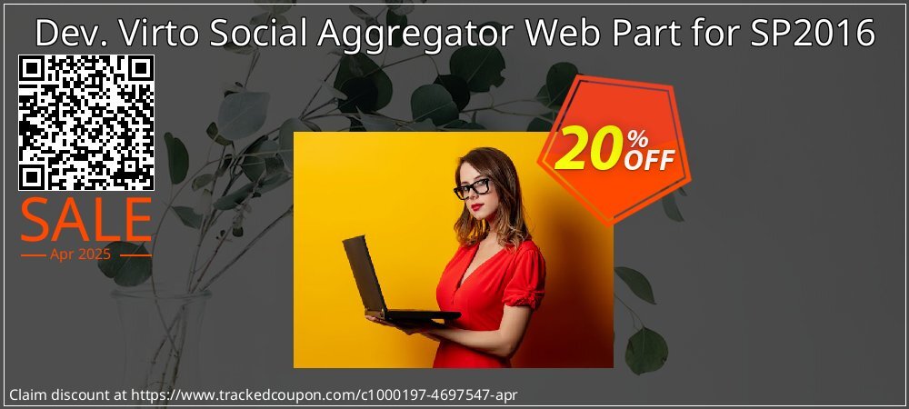 Dev. Virto Social Aggregator Web Part for SP2016 coupon on April Fools' Day promotions