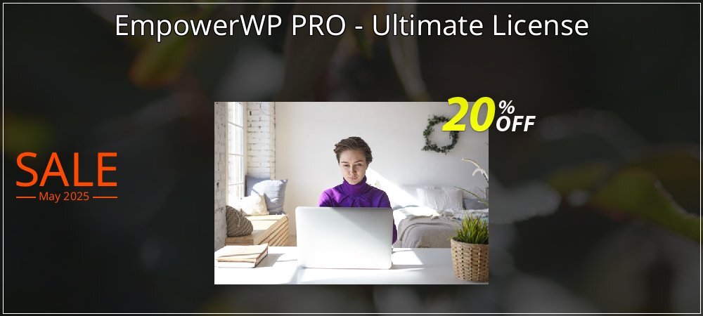 EmpowerWP PRO - Ultimate License coupon on Mother Day offering discount