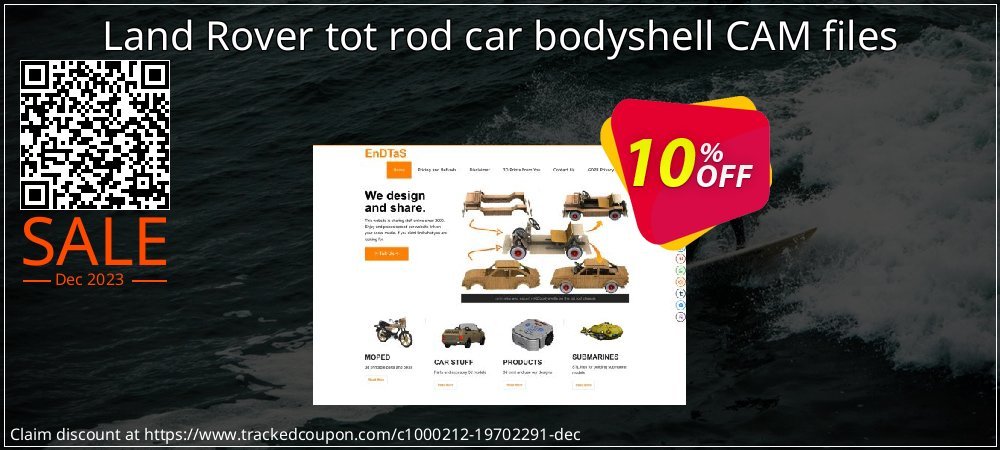 Land Rover tot rod car bodyshell CAM files coupon on World Party Day discount