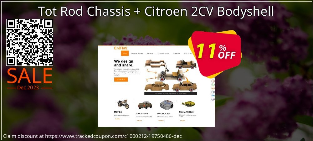 Tot Rod Chassis + Citroen 2CV Bodyshell coupon on Palm Sunday offer