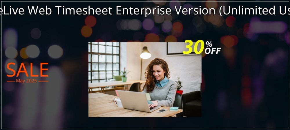 TimeLive Web Timesheet Enterprise Version - Unlimited Users  coupon on World Party Day discount