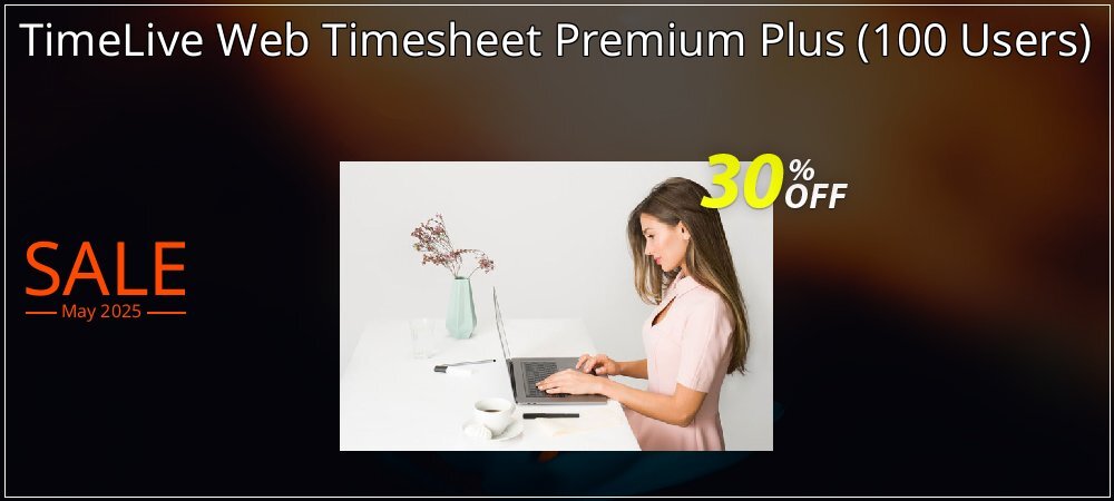 TimeLive Web Timesheet Premium Plus - 100 Users  coupon on April Fools' Day deals