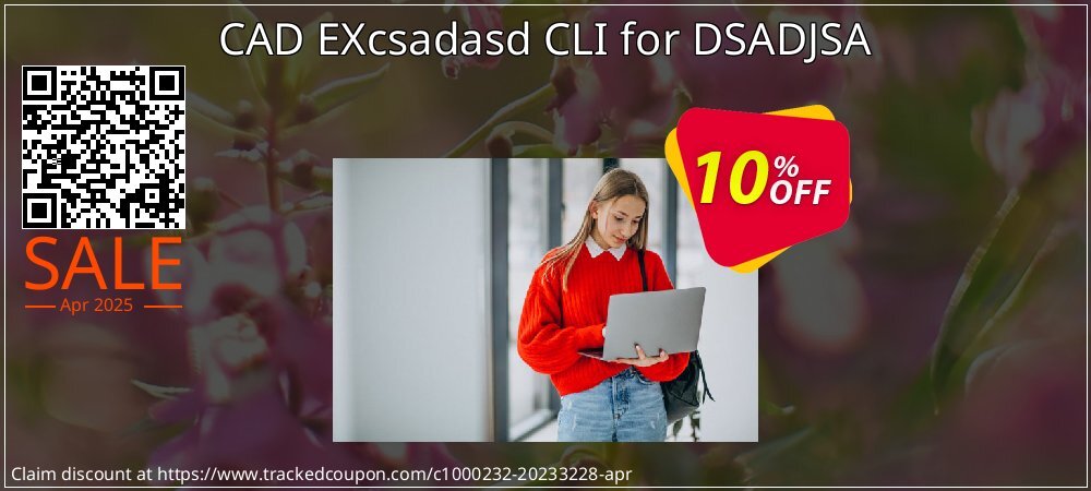 CAD EXcsadasd CLI for DSADJSA coupon on Easter Day offering sales