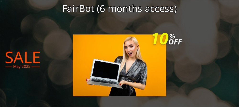 FairBot - 6 months access  coupon on World Party Day discounts