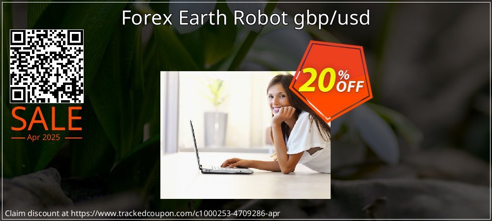 Forex Earth Robot gbp/usd coupon on World Party Day offering discount