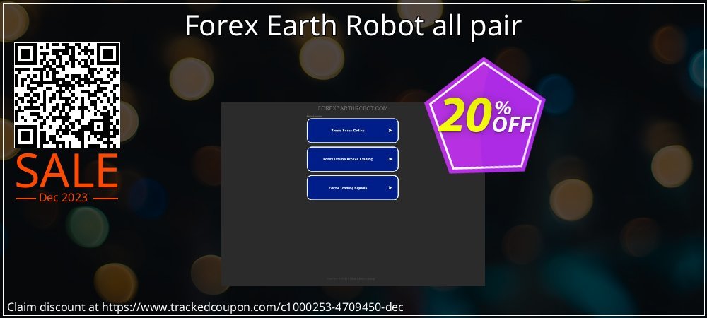 Forex Earth Robot all pair coupon on National Walking Day super sale