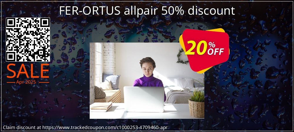 FER-ORTUS allpair 50% discount coupon on World Backup Day super sale